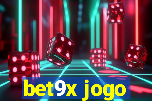 bet9x jogo